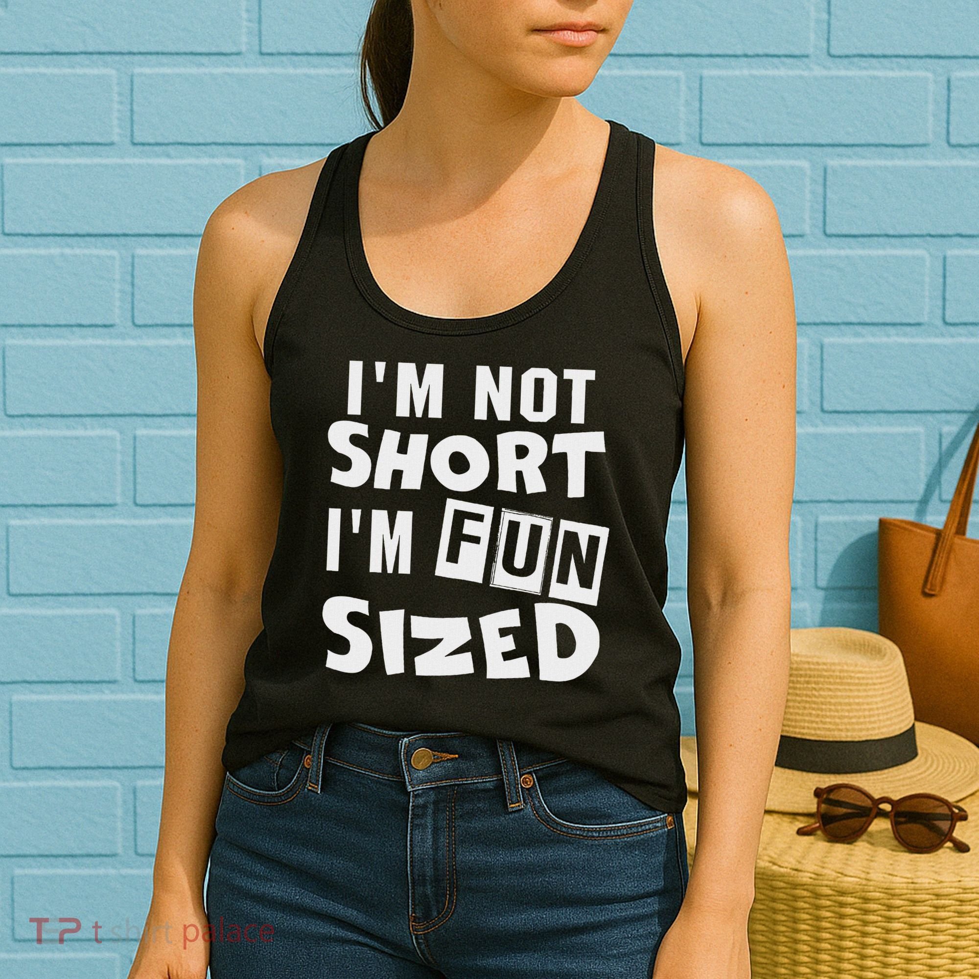 I'm Not Short I'm Fun Sized Funny Sayings Women's Tank Top