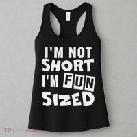 I'm Not Short I'm Fun Sized Funny Sayings Women's Tank Top thumb 3
