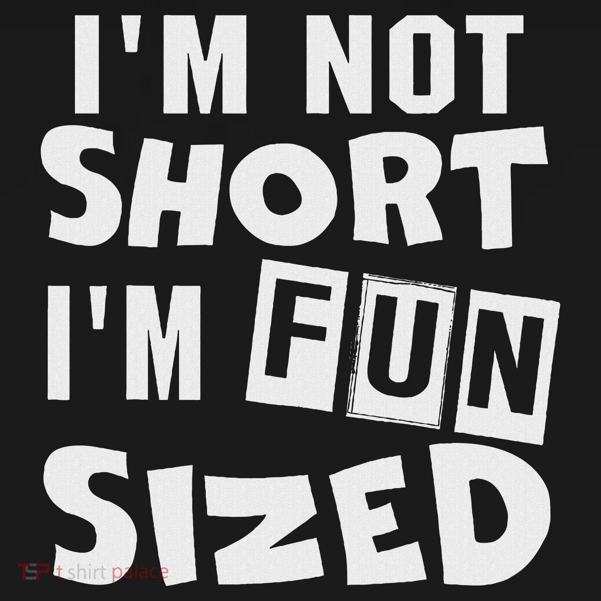 I'm Not Short I'm Fun Sized Funny Sayings Women's Tank Top