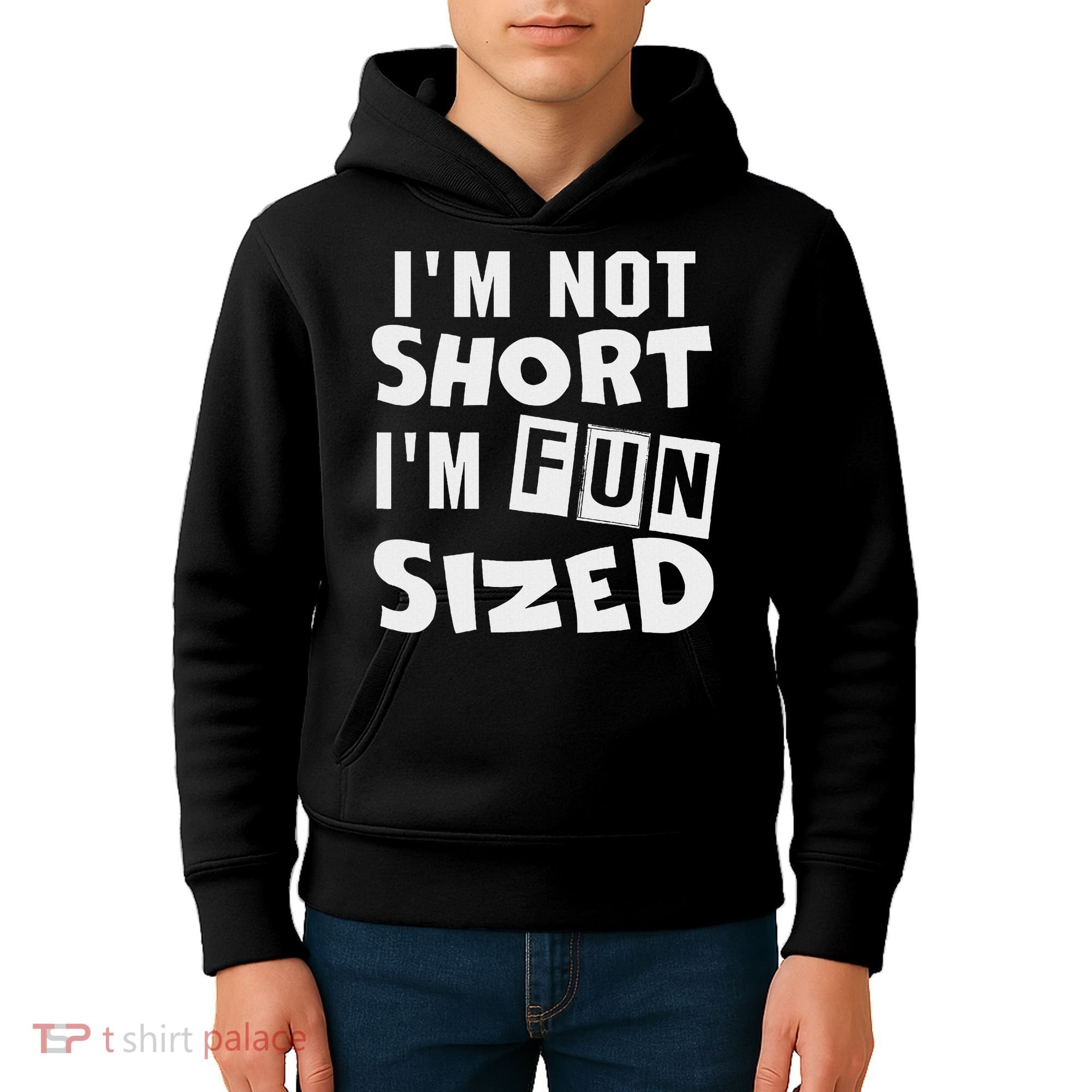 I'm Not Short I'm Fun Sized Funny Sayings Kids Hoodie