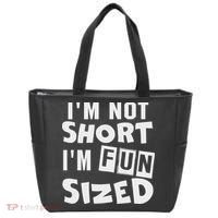 I'm Not Short I'm Fun Sized Funny Sayings Tote Bag thumb 0