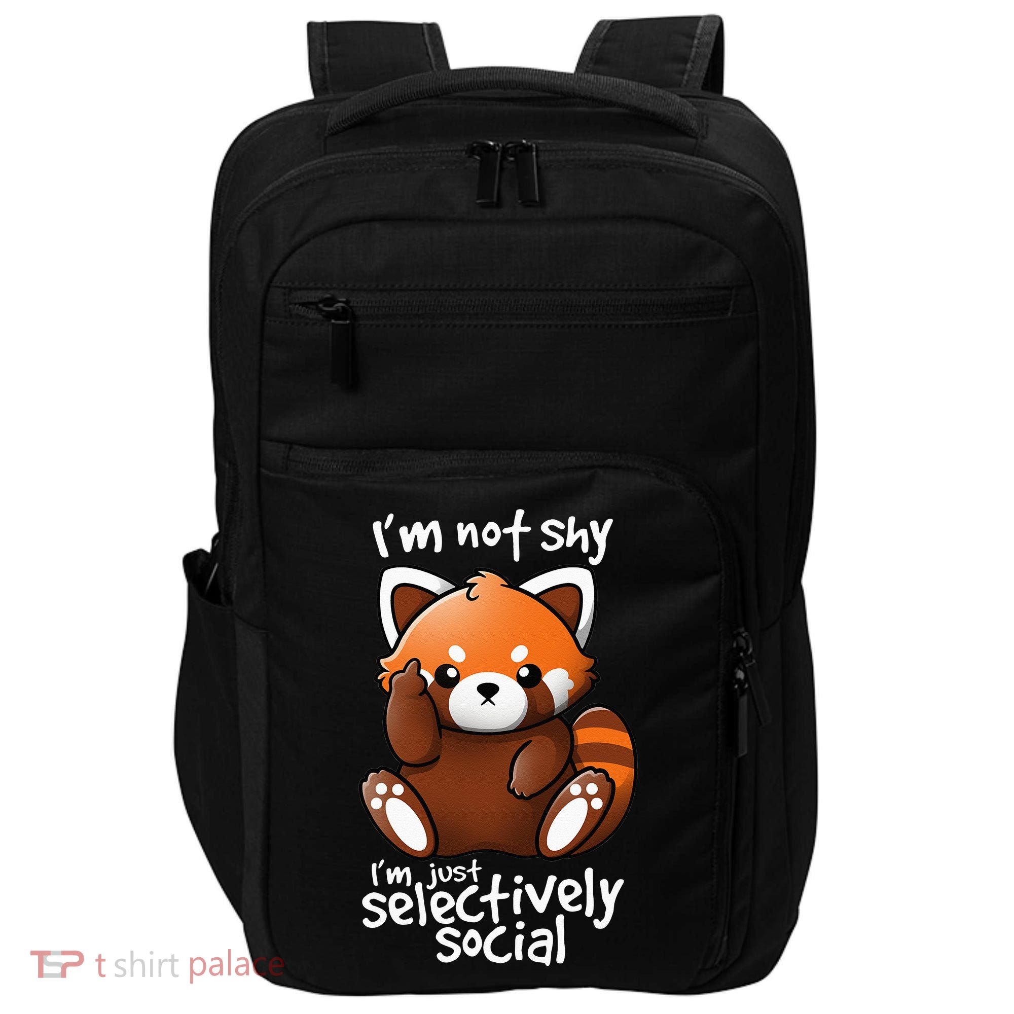Im Not Shy Im Just Selectively Social Red Panda Antisocial Impact Tech Backpack