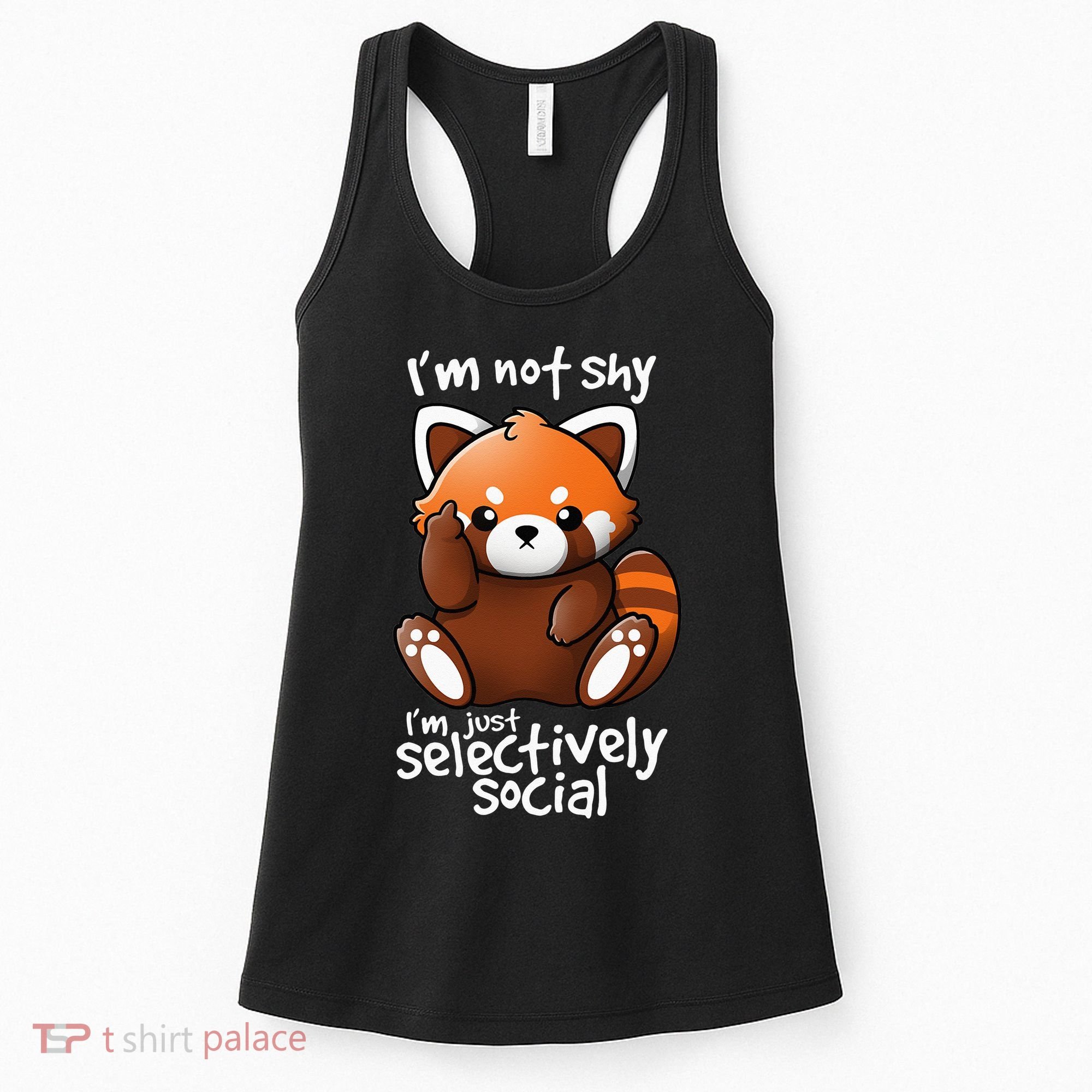 Im Not Shy Im Just Selectively Social Red Panda Antisocial Women's Tank Top