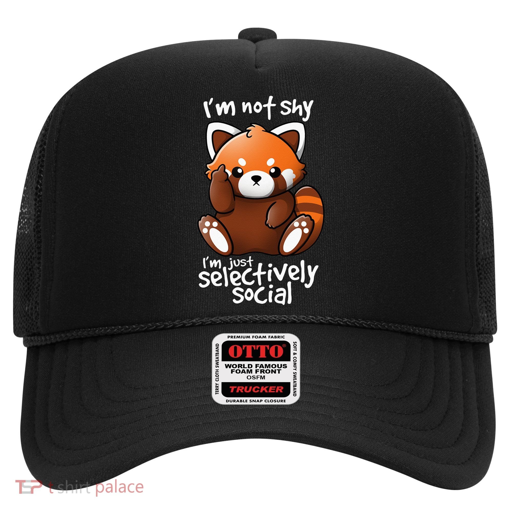 Im Not Shy Im Just Selectively Social Red Panda Antisocial Hat