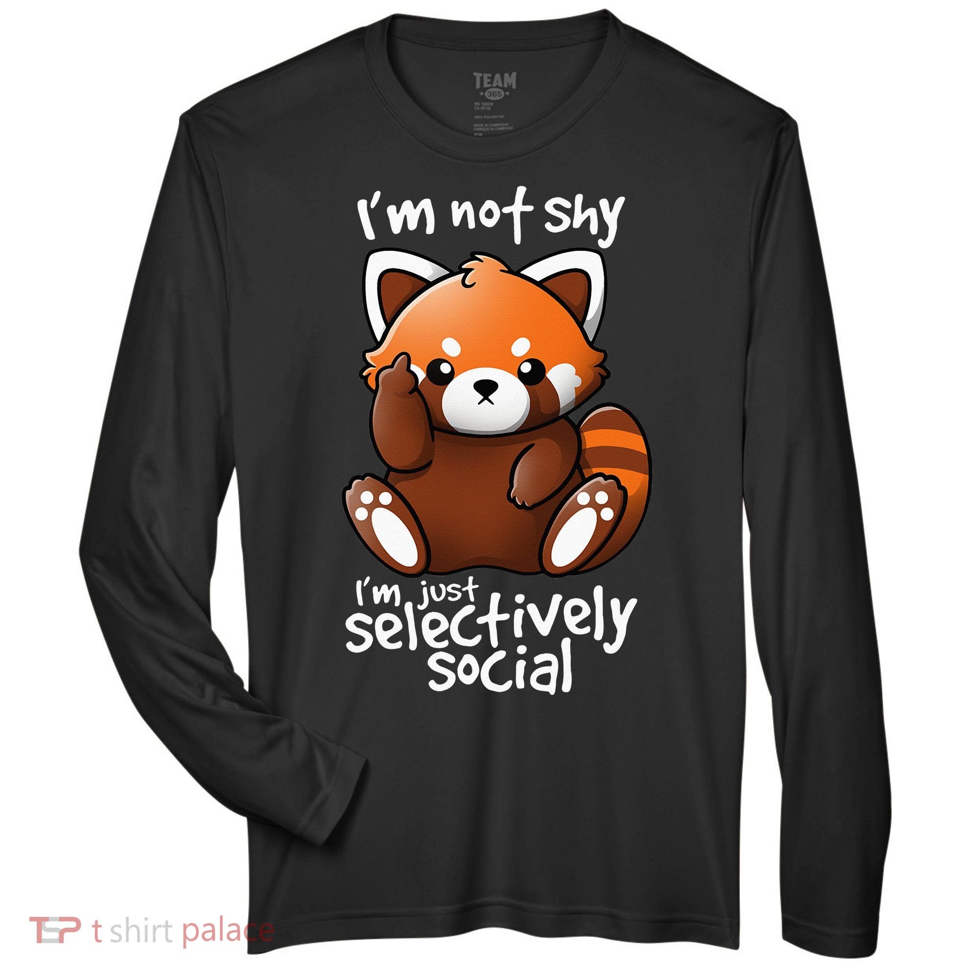 Im Not Shy Im Just Selectively Social Red Panda Antisocial Zone Performance Long-Sleeve T-Shirt
