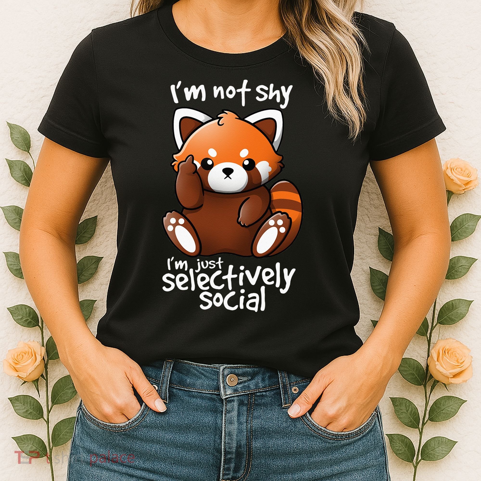 Im Not Shy Im Just Selectively Social Red Panda Antisocial Women's T-Shirt
