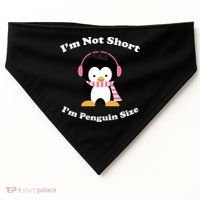 I'm Not Short I'm Penguin Size USA-Made Doggie Bandana thumb 0