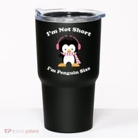 I'm Not Short I'm Penguin Size Tumbler thumb 0