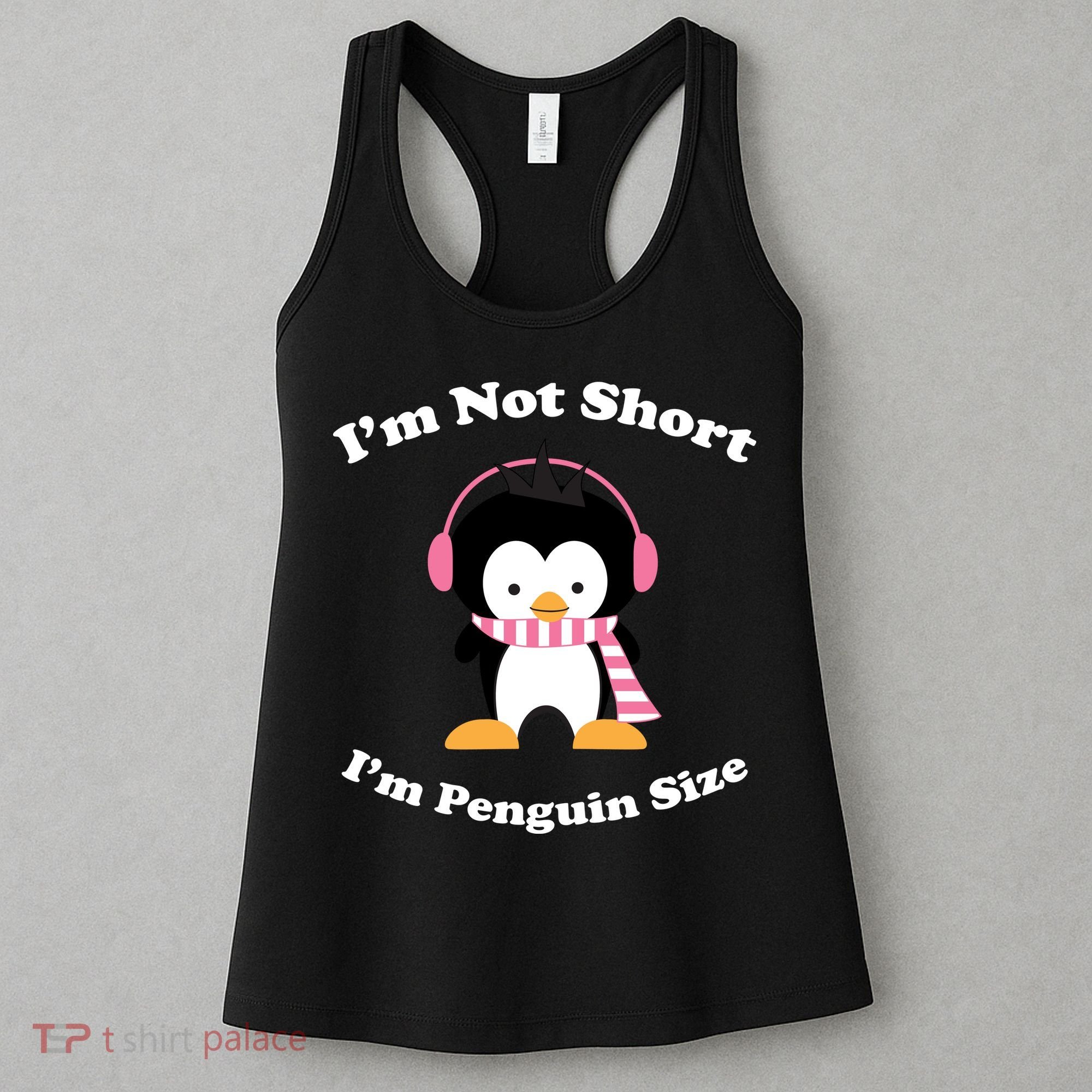 I'm Not Short I'm Penguin Size Women's Tank Top