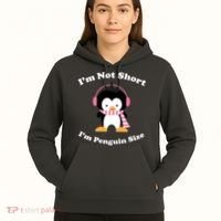 I'm Not Short I'm Penguin Size Hoodie thumb 5
