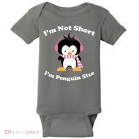 I'm Not Short I'm Penguin Size Baby Bodysuit thumb 0