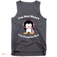 I'm Not Short I'm Penguin Size Tank Top thumb 0