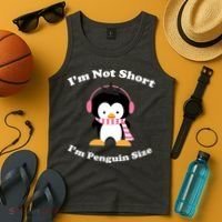 I'm Not Short I'm Penguin Size Tank Top thumb 4