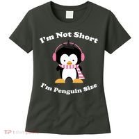 I'm Not Short I'm Penguin Size Women's T-Shirt thumb 0