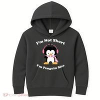 I'm Not Short I'm Penguin Size Kids Hoodie thumb 0