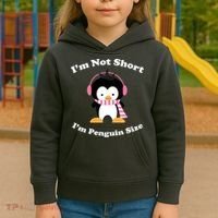 I'm Not Short I'm Penguin Size Kids Hoodie thumb 3