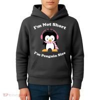 I'm Not Short I'm Penguin Size Kids Hoodie thumb 4