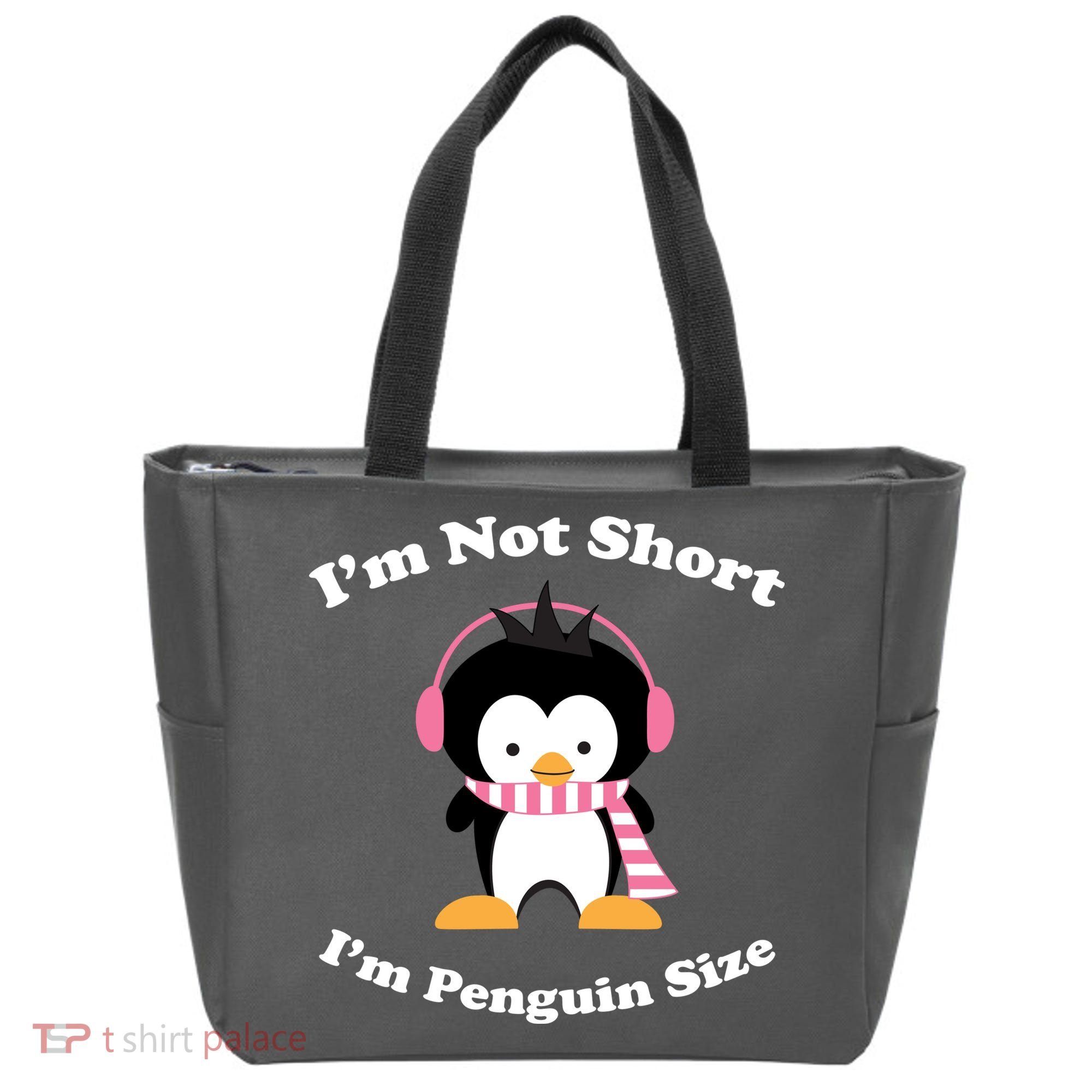 I'm Not Short I'm Penguin Size Tote Bag