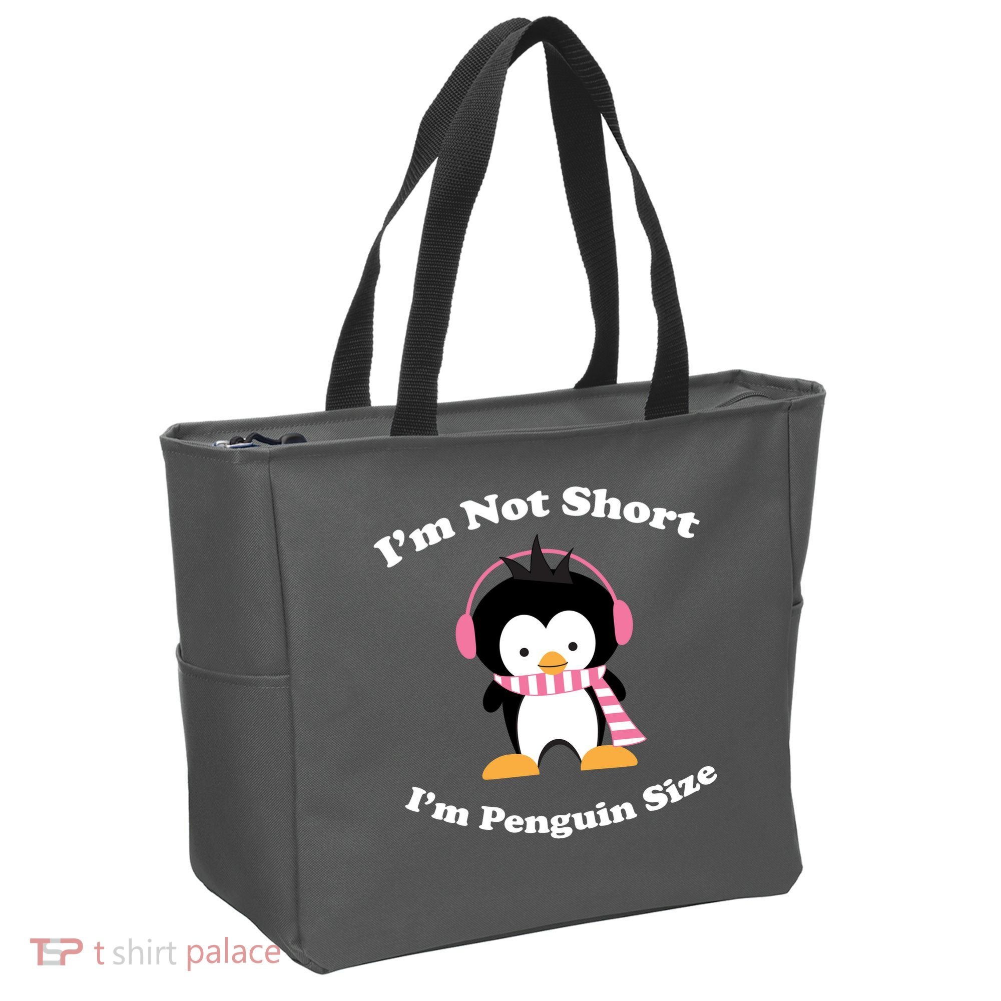I'm Not Short I'm Penguin Size Tote Bag