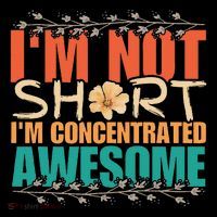 IM Not Short IM Just Concentrated Awesome Funny Coffee Mug thumb 5