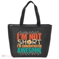 IM Not Short IM Just Concentrated Awesome Funny Tote Bag thumb 0