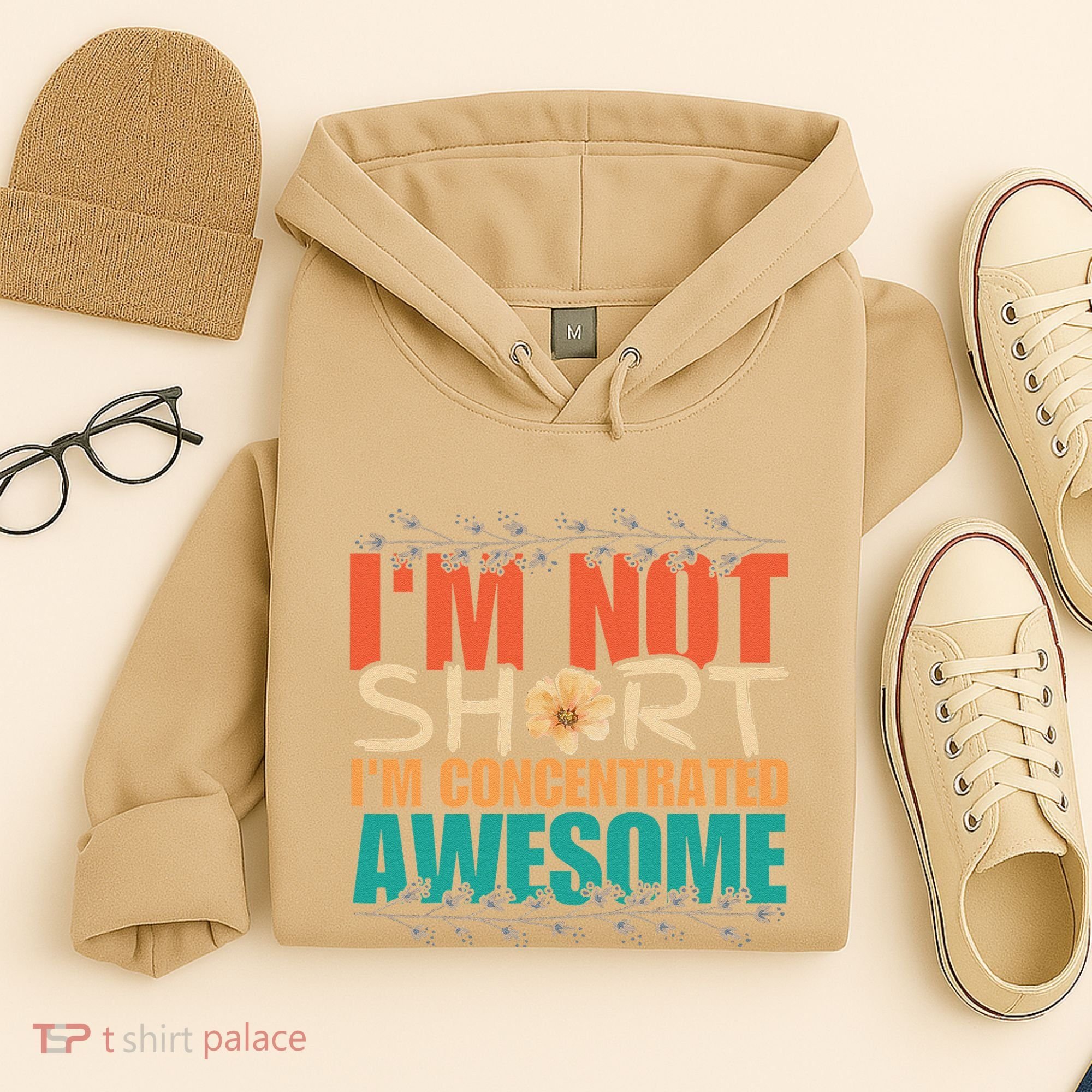 IM Not Short IM Just Concentrated Awesome Funny Hoodie