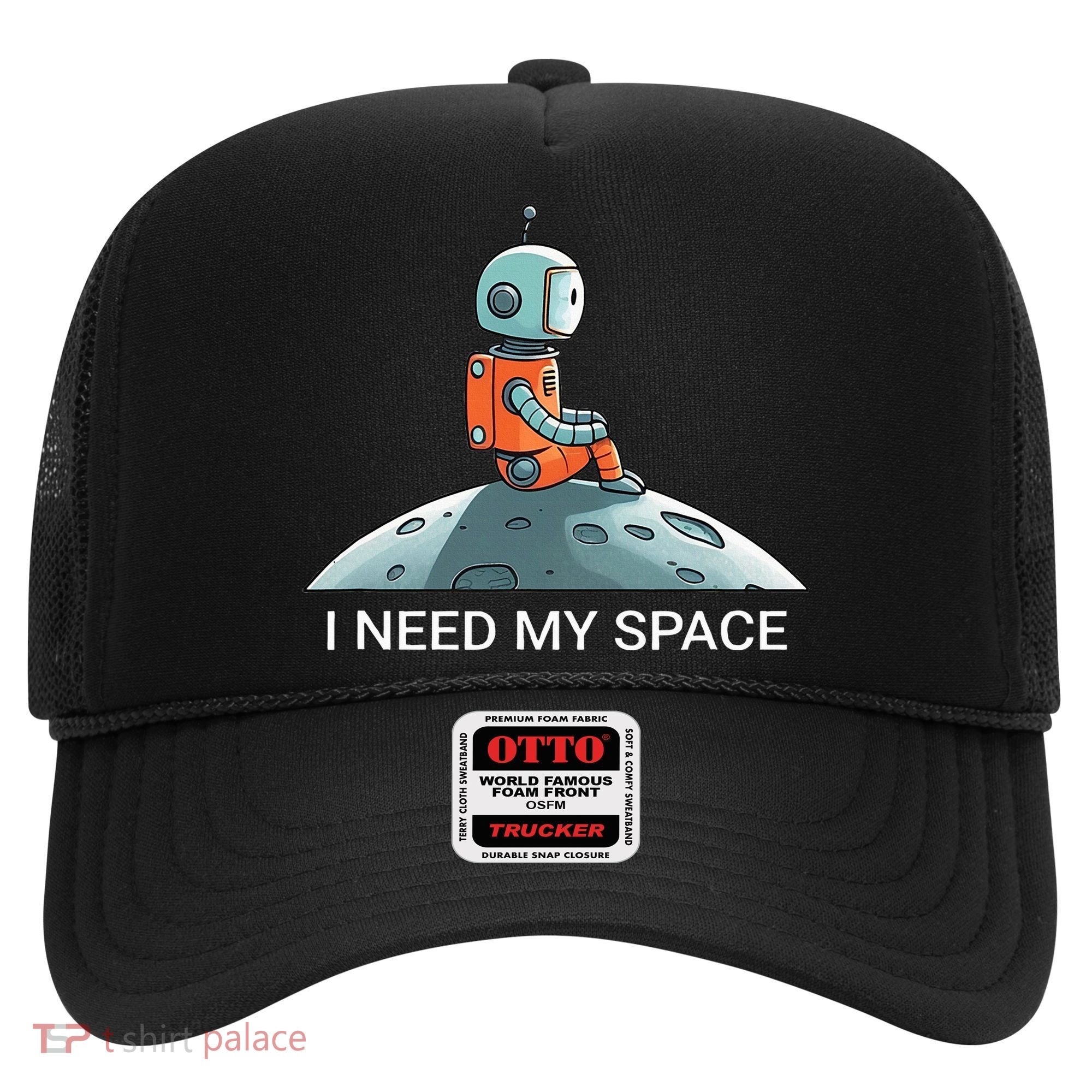 I Need Space Graphic Saying Hat