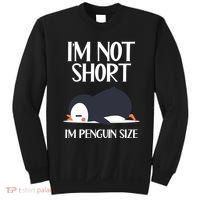Im Not Short Im Penguin Size Funny Sweatshirt thumb 0