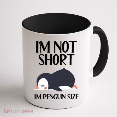 Im Not Short Im Penguin Size Funny Coffee Mug back