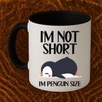 Im Not Short Im Penguin Size Funny Coffee Mug thumb 2