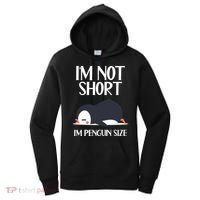 Im Not Short Im Penguin Size Funny Women's Hoodie thumb 0