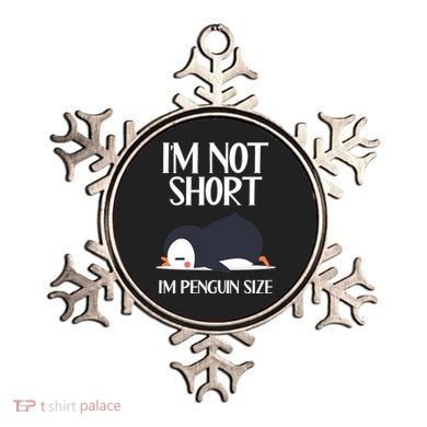 Im Not Short Im Penguin Size Funny Ornament