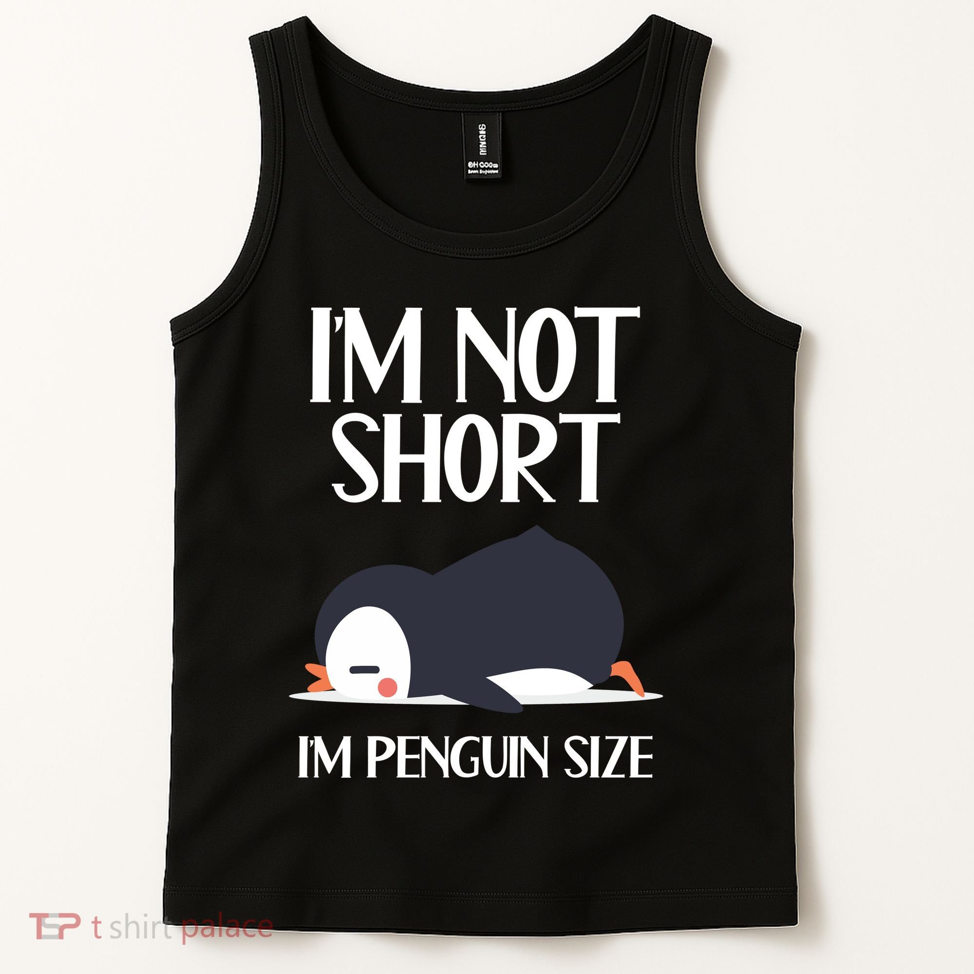 Im Not Short Im Penguin Size Funny Tank Top