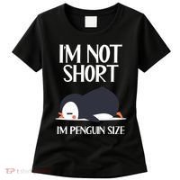 Im Not Short Im Penguin Size Funny Women's T-Shirt thumb 0