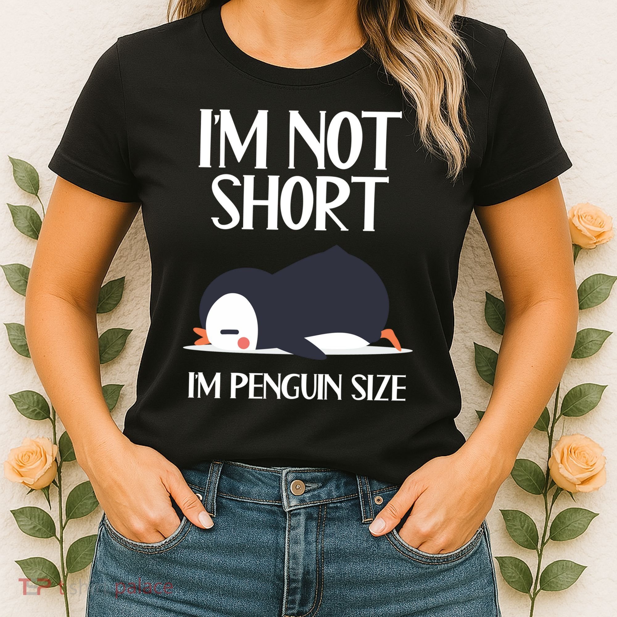 Im Not Short Im Penguin Size Funny Women's T-Shirt