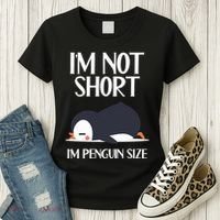 Im Not Short Im Penguin Size Funny Women's T-Shirt thumb 3