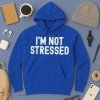 Im Not Stressed White Lie Party Funny Sarcastic Ironic Joke Great Gift Hoodie thumb 3