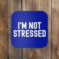 Im Not Stressed White Lie Party Funny Sarcastic Ironic Joke Great Gift Coaster thumb 0