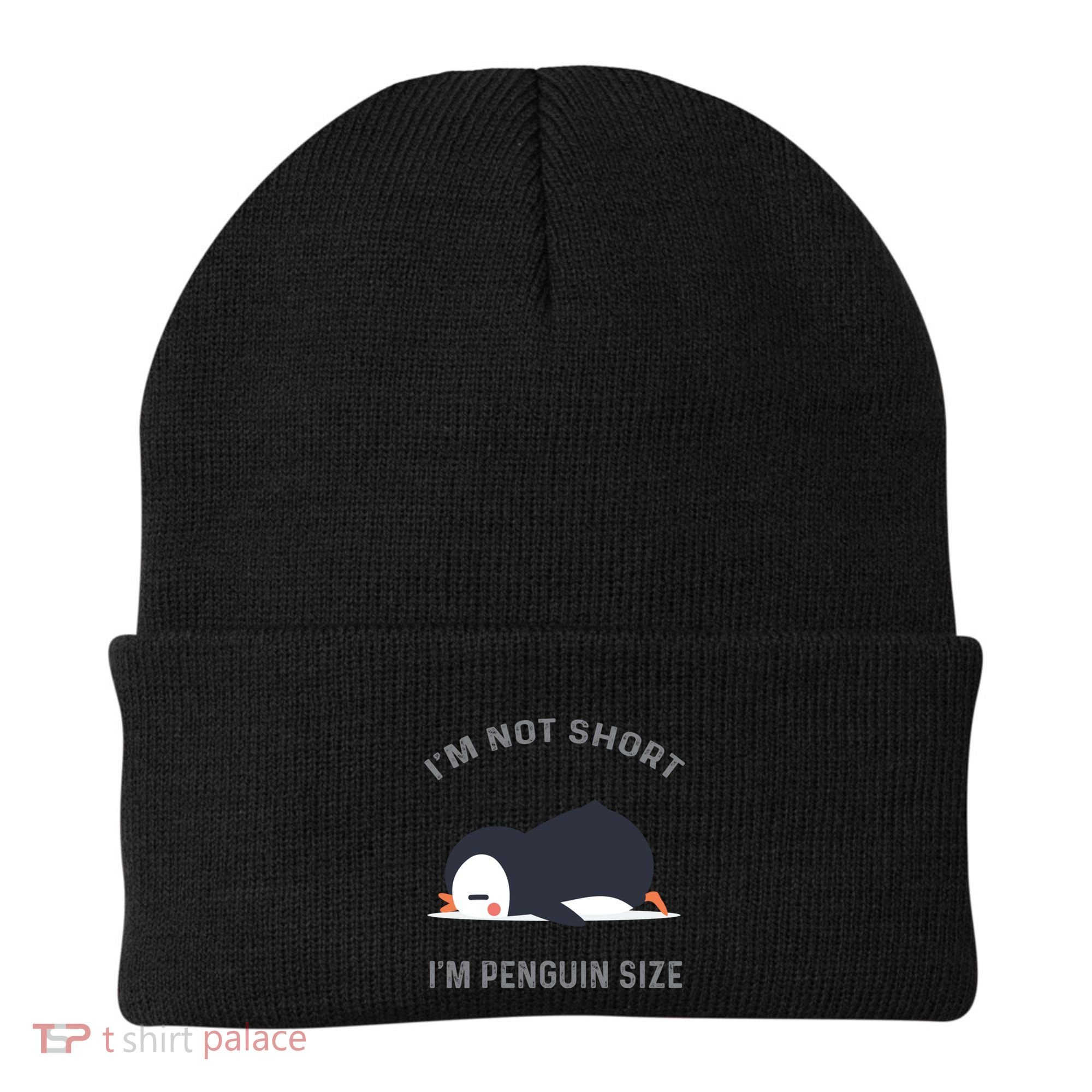 IM Not Short IM Penguin Size Cute Penguin Lover Great Gift Beanie