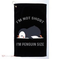 IM Not Short IM Penguin Size Cute Penguin Lover Great Gift Golf Towel thumb 0