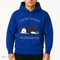 IM Not Short IM Penguin Size Cute Penguin Lover Great Gift Hoodie thumb 2