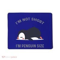 IM Not Short IM Penguin Size Cute Penguin Lover Great Gift Mousepad thumb 0