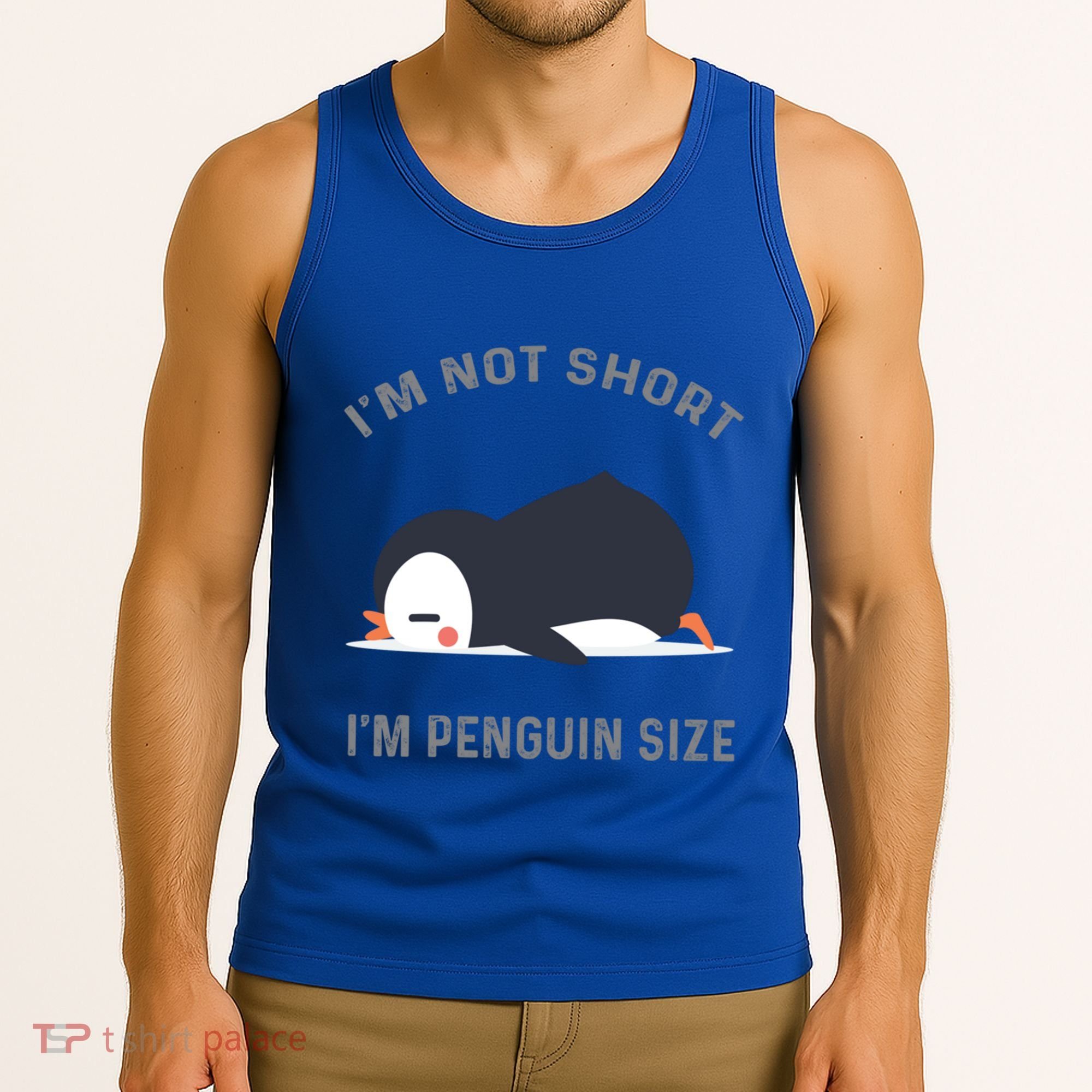 IM Not Short IM Penguin Size Cute Penguin Lover Great Gift Tank Top