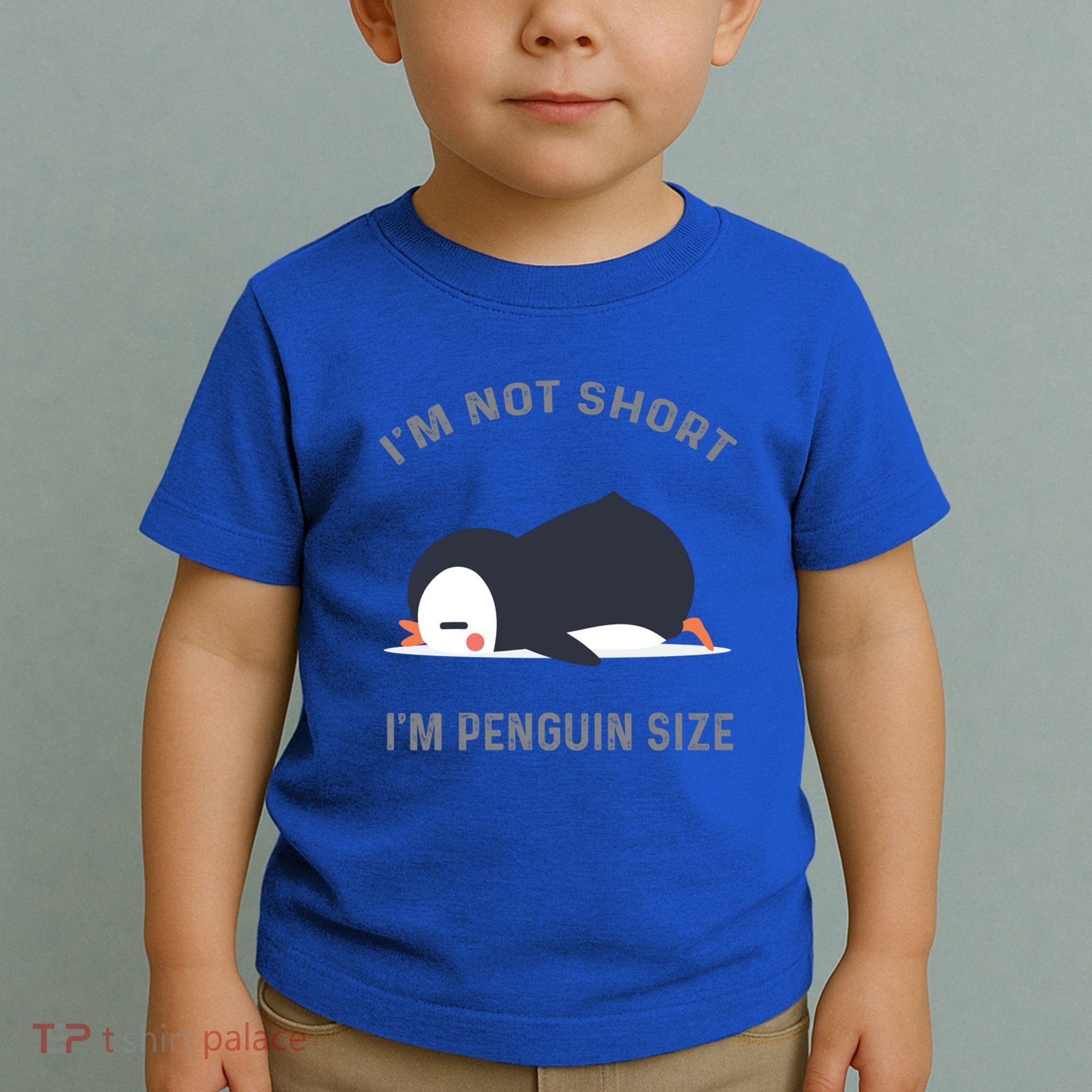IM Not Short IM Penguin Size Cute Penguin Lover Great Gift Toddler T-Shirt