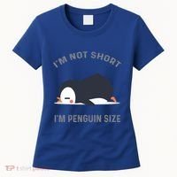 IM Not Short IM Penguin Size Cute Penguin Lover Great Gift Women's T-Shirt thumb 0