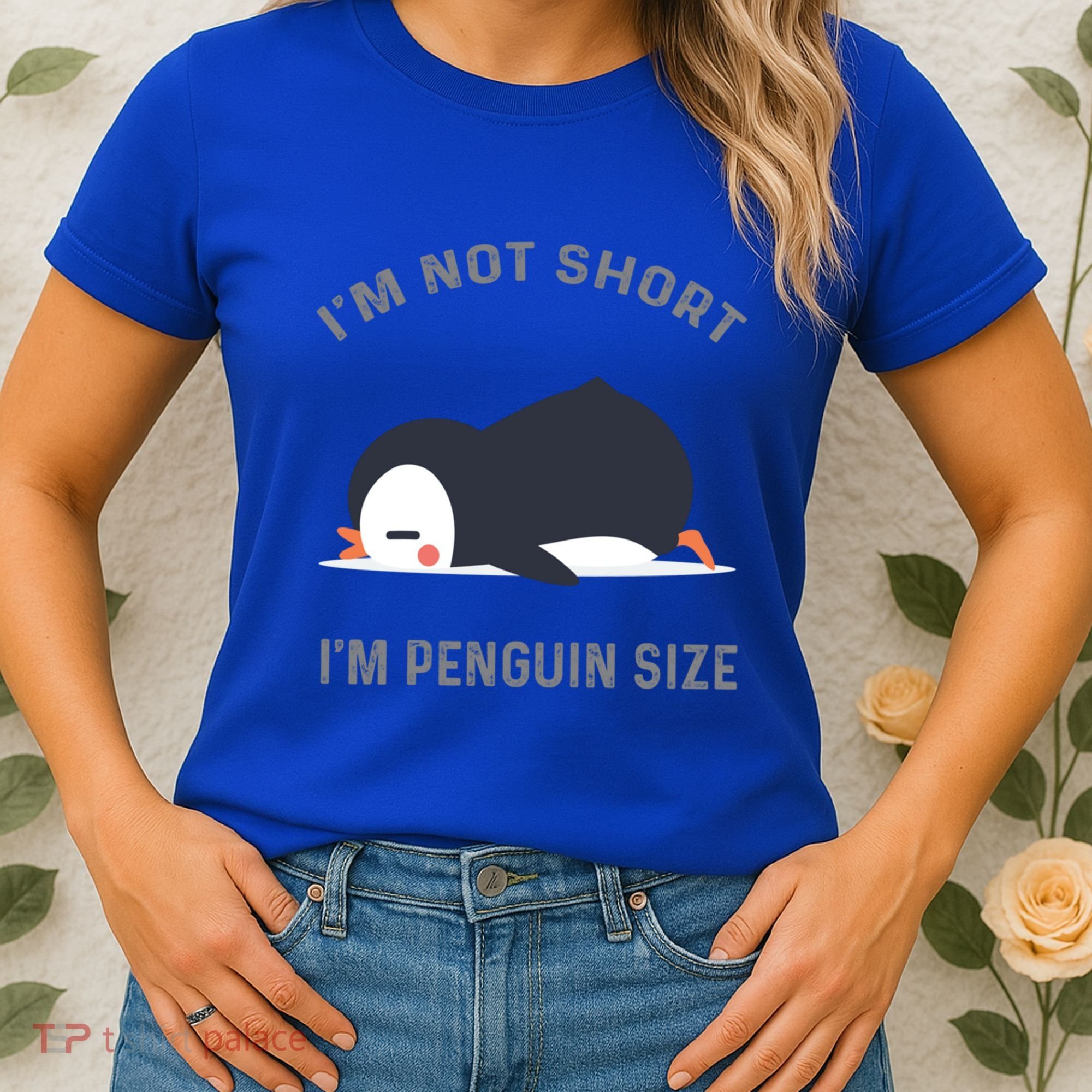 IM Not Short IM Penguin Size Cute Penguin Lover Great Gift Women's T-Shirt