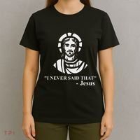 I Never Said That Jesus Funny Religious T-Shirt thumb 4
