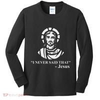 I Never Said That Jesus Funny Religious Kids Long Sleeve Shirt thumb 0