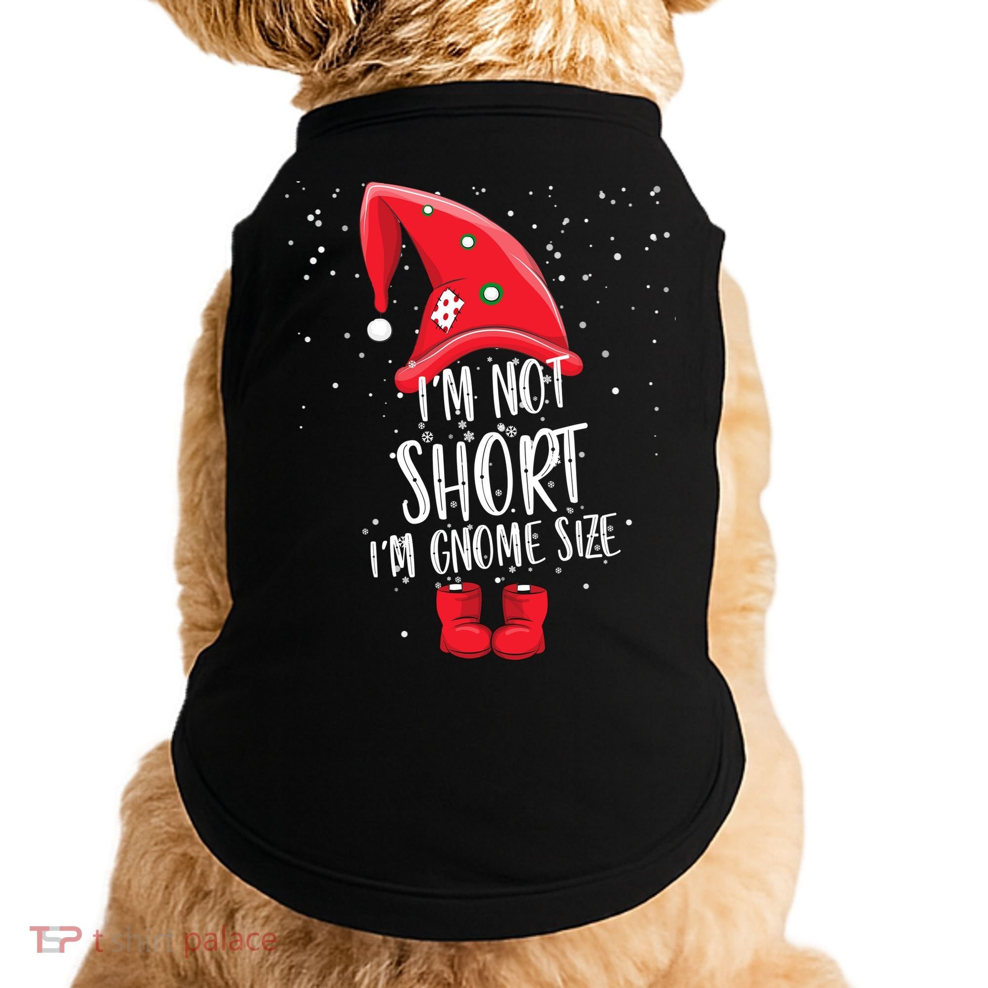 I'm Not Short I'm Gnome Size Doggie Tank