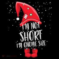 I'm Not Short I'm Gnome Size Ornament thumb 1
